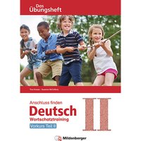 Foto von Buch - Anschluss finden Deutsch - Das Übungsheft / Vorkurs Teil II