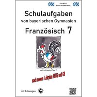 Foto von Buch - Französisch 7 (nach Ě Plus! 2) Schulaufgaben von bayerischen Gymnasien mit Lösungen G9 / LehrplanPLUS